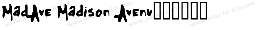 MadAve Madison Avenu字体转换